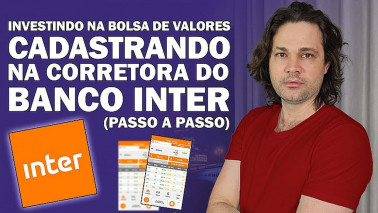 Como fazer cadastro na corretora do Banco Inter: Passo a passo - Bolsa de Valores (Ações)