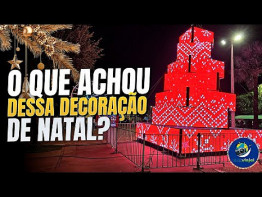 DECORAÇÃO DE NATAL - DOURADOS-MS