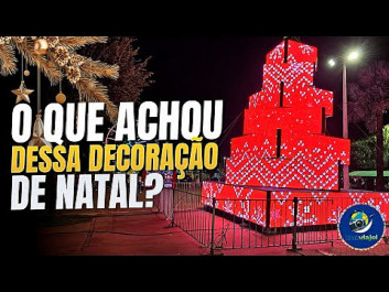 DECORAÇÃO DE NATAL - DOURADOS-MS