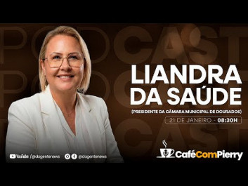 Café Com Pierry #2: - Vereadora Liandra Da Saúde